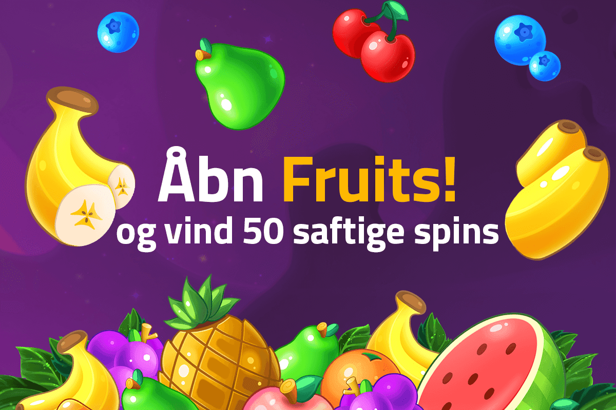 Åbn Fruits! og vind